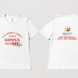 Flower Powered Products T-Shirt **HOLIDAY EDITION**